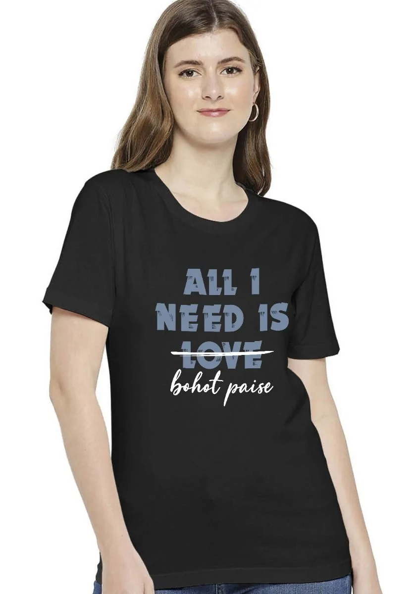 Need Paisa Womens T-Shirt Online Store